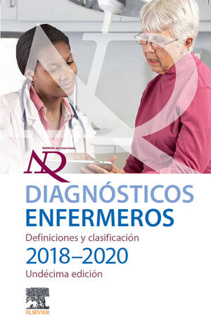 DIAGNOSTICOS ENFERMEROS: DEFINICIONES Y CLASIFICACIONES 2018-2020