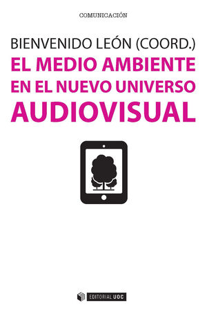 EL MEDIO AMBIENTE EN EL NUEVO UNIVERSO AUDIOVISUAL