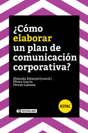 ¿CÓMO ELABORAR UN PLAN DE COMUNICACIÓN CORPORATIVA?