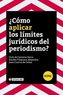 COMO APLICAR LOS LIMITES JURIDICOS DEL PERIODISMO?