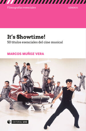 IT'S SHOWTIME! 50 TÍTULOS ESENCIALES DEL CINE MUSICAL