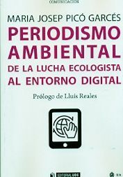 PERIODISMO AMBIENTAL DE LA LUCHA ECOLOGISTA ENTORN