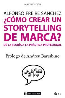 ¿CÓMO CREAR UN STORYTELLING DE MARCA?