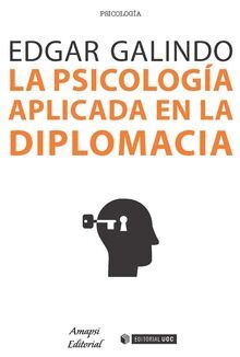 LA PSICOLOGÍA APLICADA EN LA DIPLOMACIA