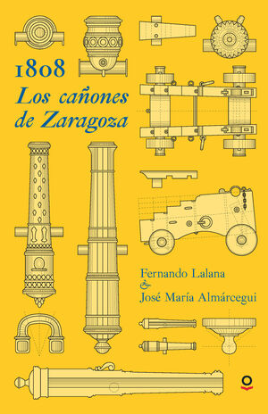 1808. LOS CAÑONES DE ZARAGOZA