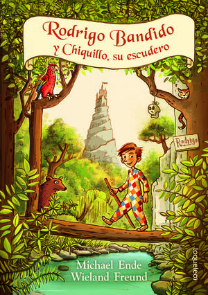 RODRIGO BANDIDO Y CHIQUILLO, SU ESCUERO