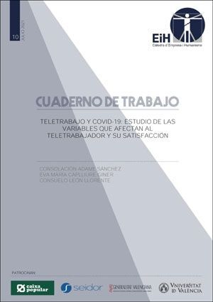 TELETRABAJO Y COVID-19: ESTUDIO DE LAS VARIABLES QUE AFECTAN AL TELETRABAJADOR Y