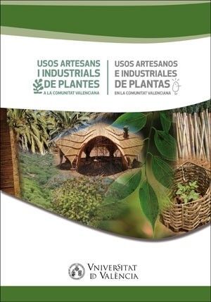 USOS ARTESANS I INDUSTRIALS DE PLANTES A LA COMUNITAT VALENCIANA / USOS ARTESANO