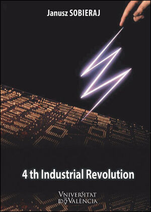 THE FOURTH INDUSTRIAL REVOLUTION