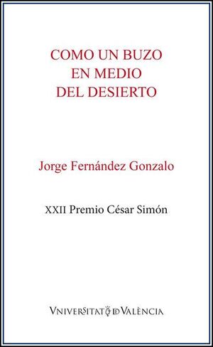 COMO UN BUZO EN MEDIO DEL DESIERTO
