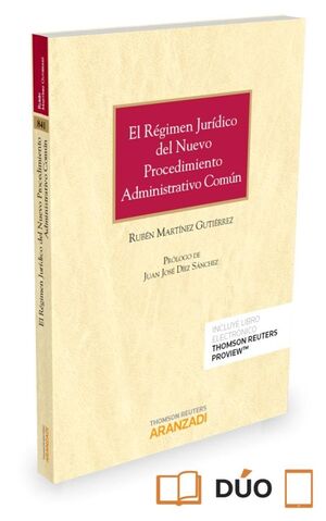 EL RÉGIMEN JURÍDICO DEL NUEVO PROCEDIMIENTO ADMINISTRATIVO COMÚN (PAPEL + E-BOOK