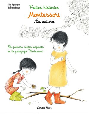 MONTESSORI. PETITES HISTÒRIES. LA NATURA