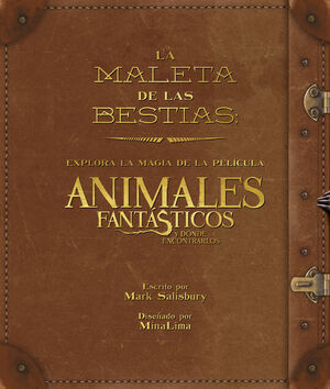 LA MALETA DE LAS CRIATURAS: EXPLORA LA MAGIA CINEMATOGRÁFICA DE ANIMALES FANTÁST