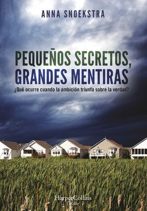 PEQUEÑOS SECRETOS, GRANDES MENTIRAS