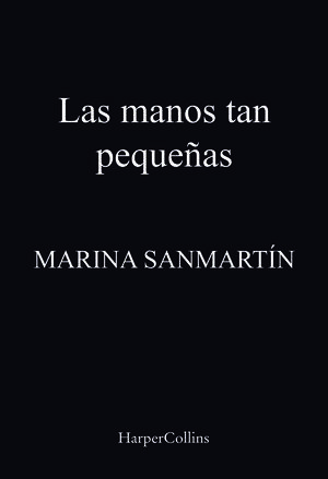 LAS MANOS TAN PEQUEÑAS