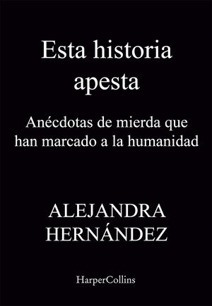 ESTA HISTORIA APESTA