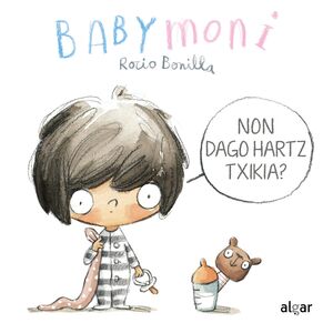 NON DAGO HARTZ TXIKIA? (BABYMONI)