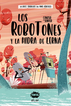 LOS ROBOTONES Y LA HIDRA DE LERNA