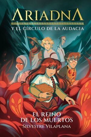 ARIADNA Y EL CÍRCULO DE LA AUDACIA. EL REINO DE LO
