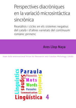 PERSPECTIVES DIACRÒNIQUES EN LA VARIACIÓ MICROSINTÀCTICA SINCRÒNICA