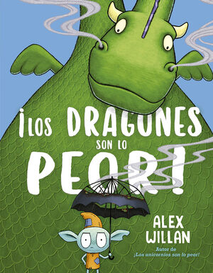 DRAGONES SON LO PEOR, LOS