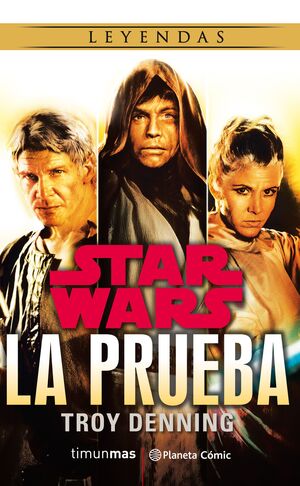 STAR WARS LA PRUEBA (NOVELA)