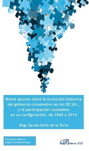BREVE APUNTE SOBRE LA EVOLUCIÓN HISTÓRICA DEL GOBIERNO CORPORATIVO EN LOS EE.UU.