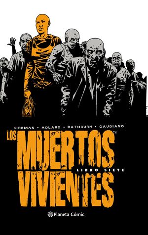 LOS MUERTOS VIVIENTES (EDICIÓN INTEGRAL) Nº 07/08