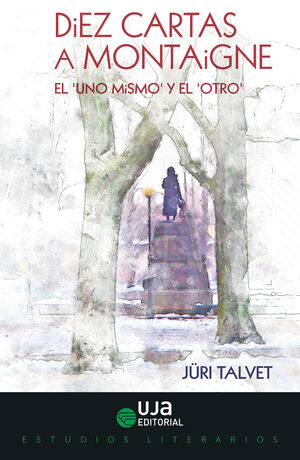 DIEZ CARTAS A MONTAIGNE: EL 