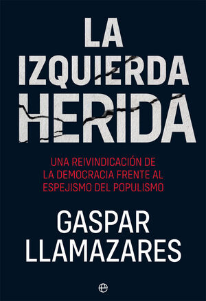 LA IZQUIERDA HERIDA