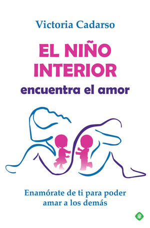 EL NIÑO INTERIOR ENCUENTRA EL AMOR