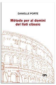 MÈTODE PER AL DOMINI DEL LLATÍ CLÀSSIC