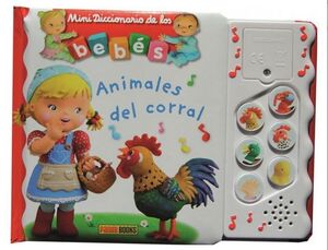 ANIMALES DEL CORRAL 2018 -MINI DICCIONARIO DE LOS BEBES MUSICAL