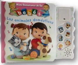 LOS ANIMALES DOMESTICOS 2018- MINI DICCIONARIO DE LOS BEBES MUSICAL