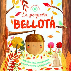 LA PEQUEÑA BELLOTA