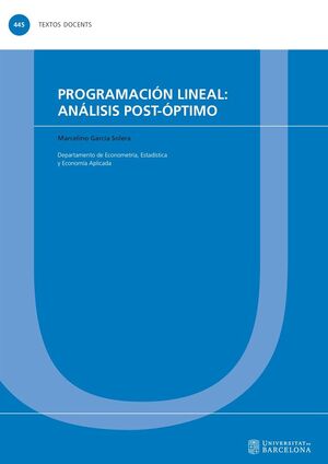 PROGRAMACIÓN LINEAL: ANÁLISIS POST-ÓPTIMO