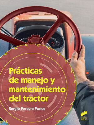 PRACTICAS DE MANEJO Y MANTENIMIENTO DEL TRACTOR