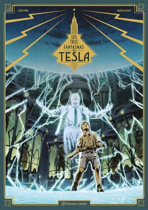 LOS TRES FANTASMAS DE TESLA Nº 02/03