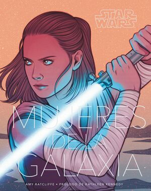 STAR WARS MUJERES DE LA GALAXIA