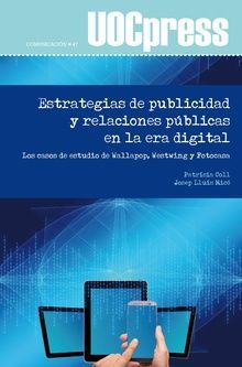 ESTRATEGIAS DE PUBLICIDAD Y RELACIONES PÚBLICAS EN LA ERA DIGITAL