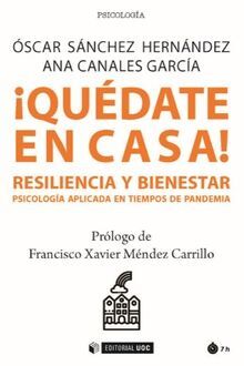 QUEDATE EN CASA! RESILIENCIA Y BIENESTAR