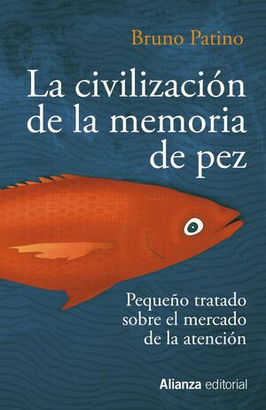 LA CIVILIZACIÓN DE LA MEMORIA DE PEZ