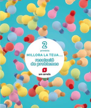 MILLORA LA TEUA...RESOLUCIÓ DE PROBLEMES. 2  PRIMÀRIA