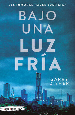 BAJO UNA LUZ FRIA