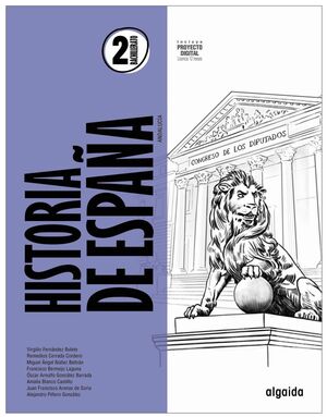 HISTORIA DE ESPAÑA 2º BACHILLERATO. LIBRO DIGITAL ALUMNADO