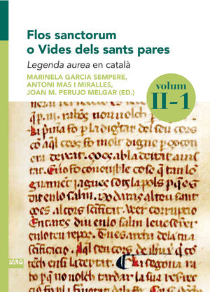 FLOS SANCTORUM O VIDES DELS SANTS PARES. VOLUM II-1