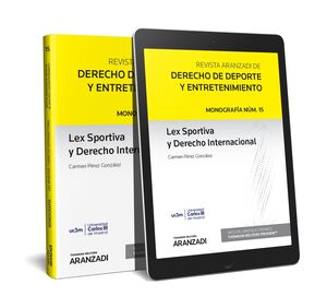 LEX SPORTIVA Y DERECHO INTERNACIONAL (PAPEL + E-BOOK)