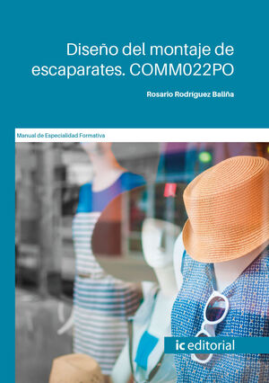 DISEÑO DEL MONTAJE DE ESCAPARATES. COMM022PO