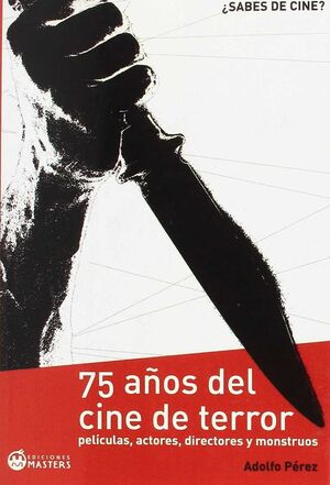 75 AÑOS DEL CINE DE TERROR