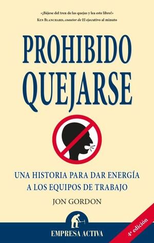 PROHIBIDO QUEJARSE